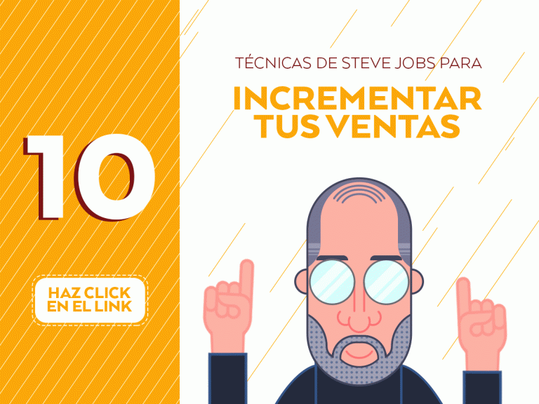 10 Técnicas de Steve Jobs para Incrementar tus Ventas